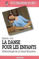 La danse pour les enfants, Méthodologie de la danse éducative