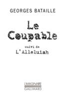 Somme athéologique., II, Somme athéologique, II : Le Coupable / L'Alleluiah