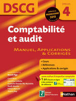 DCG, 4, Comptabilité et audit, manuel, applications & corrigés