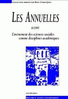 Les annuelles, n° 8/1997, L'avènement des sciences sociales comme disciplines académiques