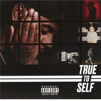True To Self ~ Explicit Version - Physical