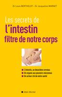 Les secrets de l'intestin, filtre de notre corps