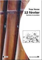 12 Février, Marimba et accordéon