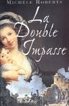 La Double impasse, roman