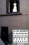 La vie secrète d'algernon pendleton