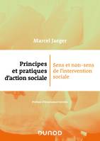 Principes et pratiques d'action sociale, Sens et non-sens de l'intervention sociale