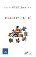 Penser l'altérité, Volume 37 - n°1 2022