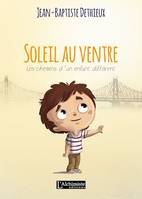 Soleil au ventre - Les chemins d'un enfant différent