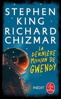 La Dernière Mission de Gwendy