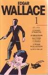 Edgar Wallace., 1, Integrale Tome 1