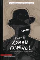 L'art du roman criminel, Une analyse de la pensée d'agatha christie