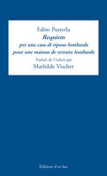 REQUIEM PER UNA CASA DI RIPOSO LOMBARDA / REQUIEM POUR UNE MAISON DE RETRAITE LOMBARDE