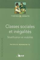 CLASSES SOCIALES ET INEGALITES, stratification et mobilité