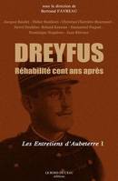 Dreyfus Rehabilite Cent Ans Après, antisémitisme, il y a cent ans, et aujourd'hui