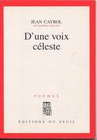 D'une voix céleste, poèmes