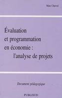 Évaluation et programmation en économie, l'analyse de projets