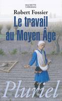 Le travail au Moyen-âge