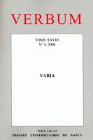 Verbum, n°4/2006, Tome XXVIII. Varia