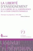 La liberté d'enseignement, à la lumière de la jurisprudence de la Cour constitutionnelle - Chronique de jurisprudence...