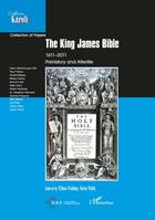The King James Bible 1611-2011, Prehistory and Afterlife