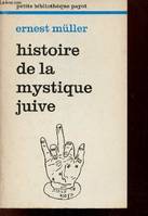 Histoire de la mystique juive