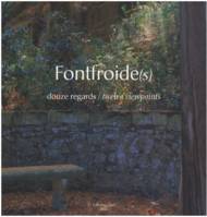 Fontfroide(s), douze regards