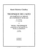 Technique de l'Alto - Viola Technique Vol.1, Les exercices au service de l'expression musicale - Musical Expression