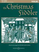 The Christmas Fiddler, Musique de Noël d'Europe et d'Amérique du Nord. violin (2 violins), guitar ad libitum.