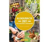 L'almanach des anciens jardiniers, trucs et astuces