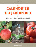 Calendrier du jardin bio, Tous les travaux, mois après mois