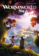 1, Wormworld Saga - tome 1 - Le voyage commence