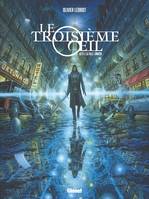 1, Le Troisième OEil - Tome 01, Acte 1 - La Ville lumière