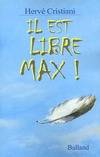 Il est libre Max