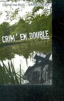 Crim'en Double