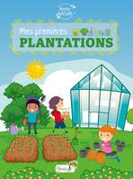 Mes premières plantations