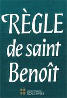 La règle de Saint Benoît