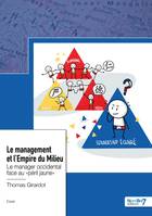 Le management et l'Empire du Milieu, Le manager occidental face au «péril jaune»