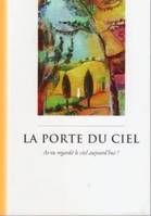 La porte du ciel, Un dialogue vivant entre l'être humain et son créateur d'après l'enseignement de rabbi naʾman de breslev