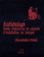 ANTIDESIGN PETITE HISTOIRE DE LA CAPSULE D'HABITATION..., petite histoire de la capsule d'habitation en images