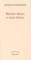 Blanche Meyer et Jean Giono