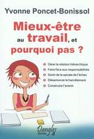 Mieux-être au travail, et pourquoi pas ?