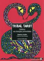 Tribal tarot, Célebrez vos énergies primordiales