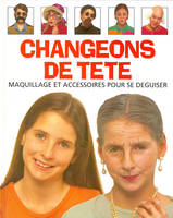 Changeons de tête