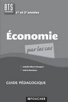 Economie par les cas BTS Guide pédagogique