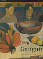 gauguin album, [exposition], Galeries nationales du Grand Palais, Paris, 14 janvier-24 avril 1989