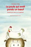 La poule qui avait pondu un bœuf