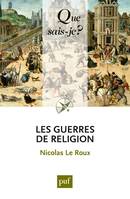 Les guerres de religion, « Que sais-je ? » n° 1016