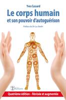 Le corps humain et son pouvoir d'autoguérison, 4e édition