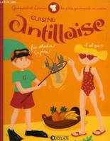 Gaspard et Léonie Cuisine Antillaise [Paperback] Laurendon Gilles, Canetti Bernard,