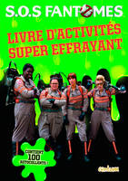 GHOSTBUSTERS ACTIVITES PARANORMALES ET STICKERS FLUORESCENTS